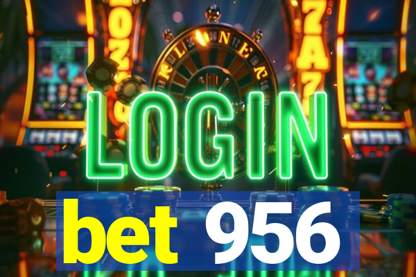 bet 956